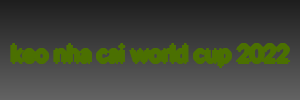 keo nha cai world cup 2022